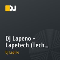 Dj Lapeno - Lapetech (Tech House Mix)