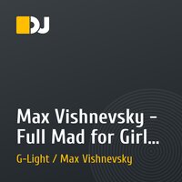 Max Vishnevsky - Full Mad for Girls & Boys (extended booty mix)