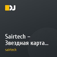 Sairtech – Звездная карта #13 (27.09.2014) - первое национальное trance-радиошоу 