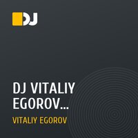 DJ VITALIY EGOROV - Remember Our Summer