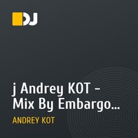j Andrey KOT - Mix By Embargo Club (Saint - Petersburg) (24.12.10.)