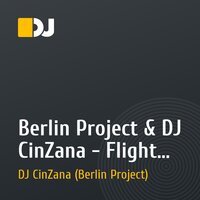 Berlin Project & DJ CinZana - Flight of the Soul