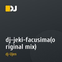 dj-jeki-facusima(original mix)