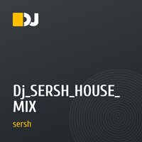 Dj_SERSH_HOUSE_MIX