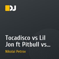 Tocadisco vs Lil Jon ft Pitbull vs Busta Rhymes - C'mon Jump the Anthem