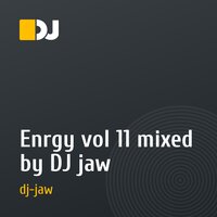 Enrgy vol 11 mixed by DJ jaw