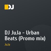DJ JuJa - Urban Beats (Promo mix)