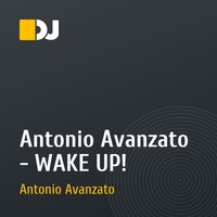 Antonio Avanzato - WAKE UP!