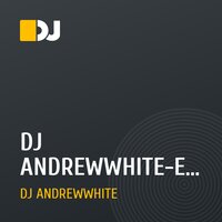 DJ ANDREWWHITE-ERA of the dragon