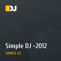 Simple DJ -2012