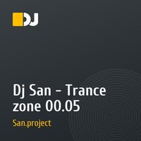 Dj San - Trance zone 00.05