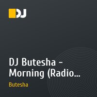 DJ Butesha - Morning (Radio Edit)
