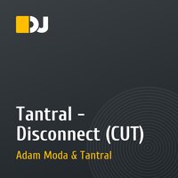 Tantral - Disconnect (CUT)