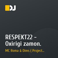 RESPEKT22 - Oxirigi zamon.