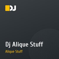 Dj Alique Stuff