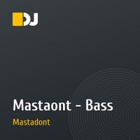 Mastaont - Bass