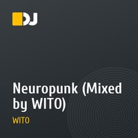 Neuropunk (Mixed by WITO)
