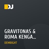 GRAVITONAS & ROMA KENGA - EVERYBODY DANCE (DEMRIGHT Remix)(Radio Edit)