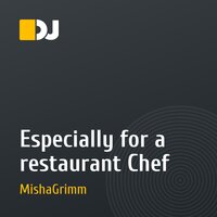 Especially for a restaurant Chef