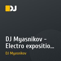 DJ Myasnikov - Electro exposition 29 (DJM original mix)