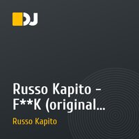 Russo Kapito - F**K (original electro house 2011 mix)