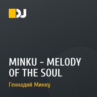MINKU - MELODY OF THE SOUL