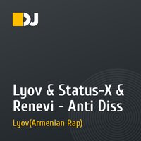 Lyov & Status-X & Renevi - Anti Diss
