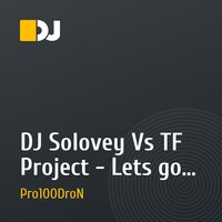 DJ Solovey Vs TF Project - Lets go Christmas 2011 (Remix by DJ Pro100DroN)