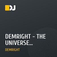 DEMRIGHT - THE UNIVERSE (Original Mix)