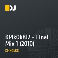 KI4kOk812 - Final Mix 1  (2010)