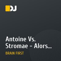 Antoine Vs. Stromae - Alors on Danse ( BRAIN FIRST MASH UP)