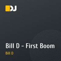 Bill D - First Boom