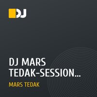 DJ MARS TEDAK-SESSION  #004