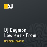 Dj Daymon Lowrens - From the bottom of one's heart(original mix) .mp3