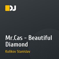 Mr.Cas - Beautiful Diamond