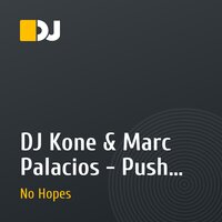 DJ Kone & Marc Palacios - Push the Feeling On (Funkera Extended Remix)