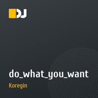 do_what_you_want