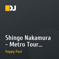 Shingo Nakamura - Metro Tour (Happy Paul Remix)