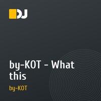 by-KOT - What this