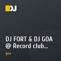 DJ FORT & DJ GOA @ Record club 14.04.11#01