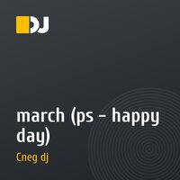 march (ps - happy day)