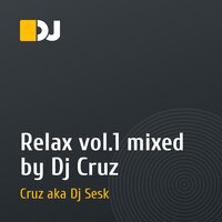 Relax vol.1 mixed by Dj Cruz