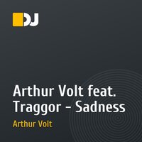 Arthur Volt feat. Traggor - Sadness