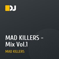 MAD KILLERS - Mix Vol.1