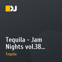 Tequila - Jam Nights vol.38 (04.07.10)