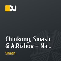 Chinkong, Smash & A.Rizhov – Na Zare