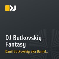 DJ Butkovskiy - Fantasy  