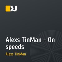 Alexs TinMan - On speeds