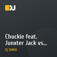 Chuckie feat. Junxter Jack vs Afrojack – Make Some beef (Dj DiMiX Mash-up)