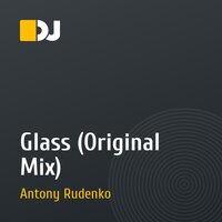 Glass (Original Mix)